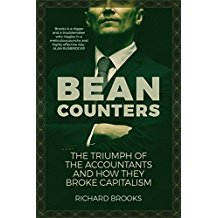 Bean Counters: The Triumph of the Accountants and How They Broke Capitalism